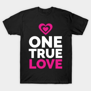 One True love T-Shirt